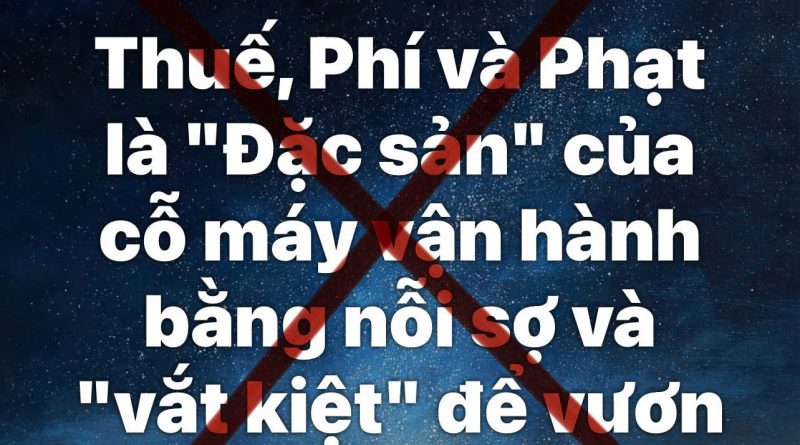 BẢN CHẤT CỦA THUẾ, PHÍ, PHẠT: CÔNG CỤ QUẢN TRỊ QUỐC GIA HAY “VẮT KIỆT”?
